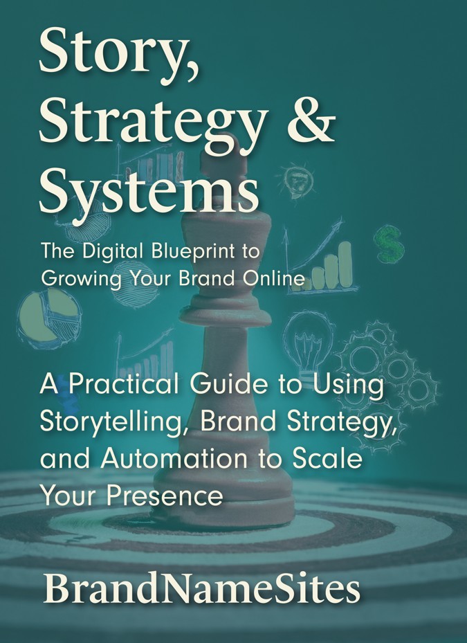 Story, Strategy & Systems